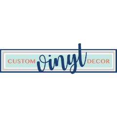Custom Vinyl Decor