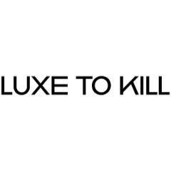 Luxe To Kill Discount Codes